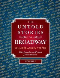 Cover image for The Untold Stories of Broadway, Volume 2