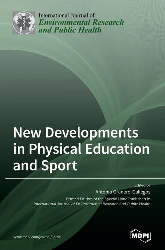 Cover image for New Developments in Physical Education and Sport