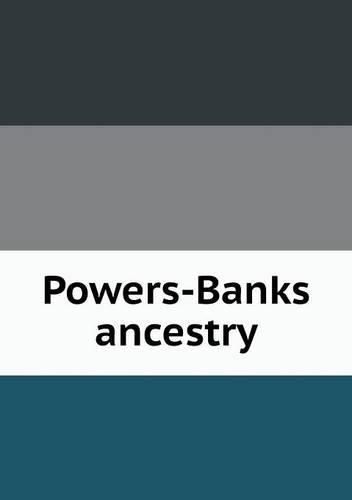 Powers-Banks ancestry