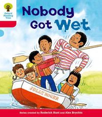 Cover image for Oxford Reading Tree: Level 4: More Stories A: Nobody Got Wet