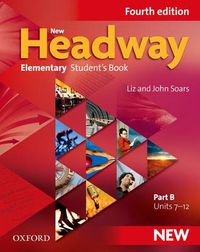 Cover image for New Headway: Elementary A1 - A2: Student's Book B: The world's most trusted English course