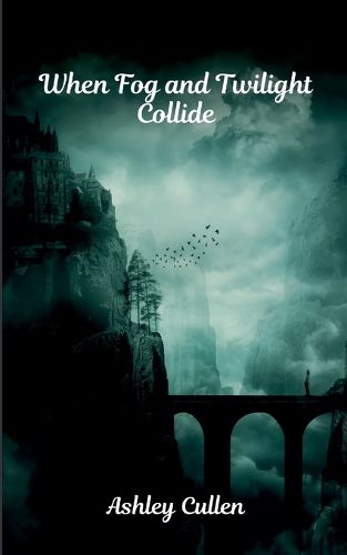 Cover image for When Fog and Twilight Collide