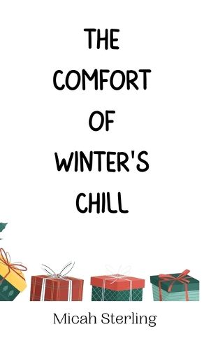 The Comfort of Winter's Chill