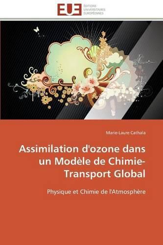 Cover image for Assimilation d'Ozone Dans Un Mod le de Chimie-Transport Global