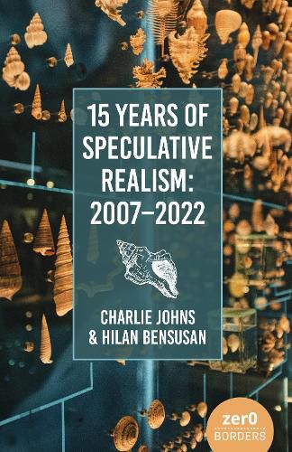 Cover image for 15 Years of Speculative Realism