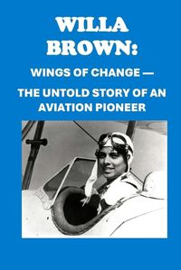 Cover image for Willa Brown