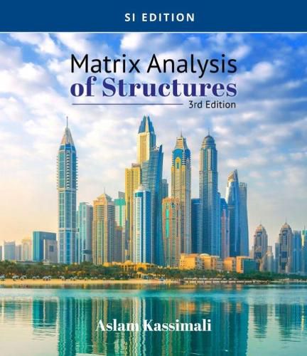 Cover image for Matrix Analysis of Structures, SI Edition