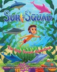 Cover image for Surf Squad - The Kelp Forest Adventure
