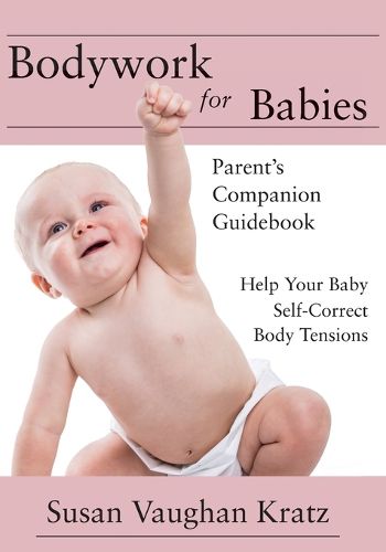 Bodywork for Babies