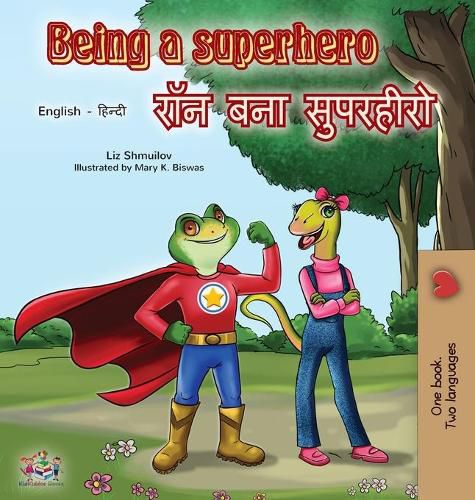 Cover image for Being a Superhero (English Hindi Bilingual Book)