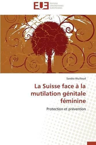 Cover image for La Suisse Face   La Mutilation G nitale F minine