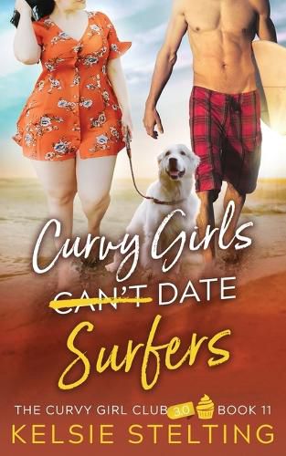 Cover image for Curvy Girls Can't Date Surfers