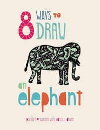 Cover image for 8 Ways to draw an Elephant - PB