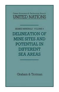 Cover image for Delineation of Mine-Sites and Potential in Different Sea Areas