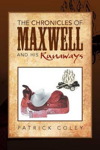 Cover image for The Chronicles of Maxwell and His Runaways