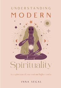 Cover image for Understanding Modern Spirituality