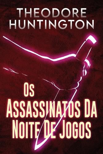 Cover image for Os Assassinatos Da Noite De Jogos