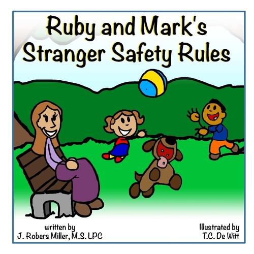 Cover image for Ruby and Mark's Stranger Safety Rule