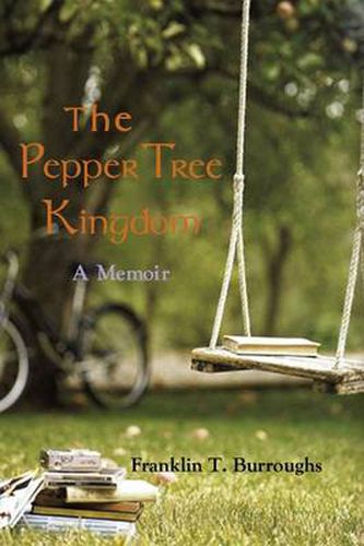 Cover image for The Pepper Tree Kingdom