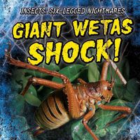 Cover image for Giant Wetas Shock!