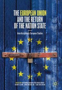 Cover image for The European Union and the Return of the Nation State: Interdisciplinary European Studies