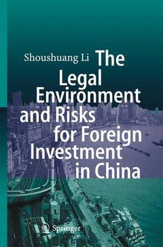 Cover image for The Legal Environment and Risks for Foreign Investment in China