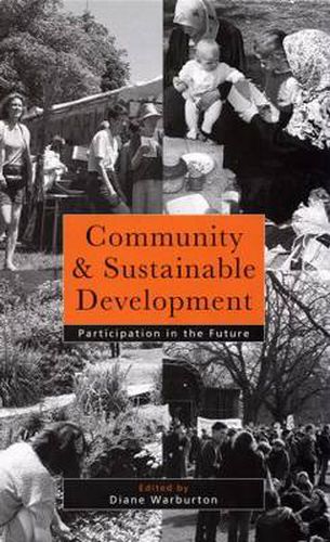 Cover image for Community and Sustainable Development: Participation in the Future