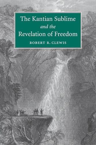Cover image for The Kantian Sublime and the Revelation of Freedom