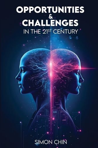 Cover image for Opportunities & Challenges in the 21st Century