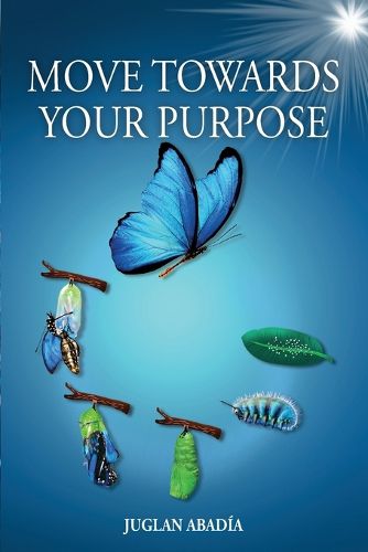 Cover image for Move Towards Your Purpose