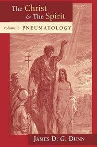 Cover image for The Christ and the Spirit: Pneumatology