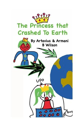 Cover image for The Princess That Crashed To Earth