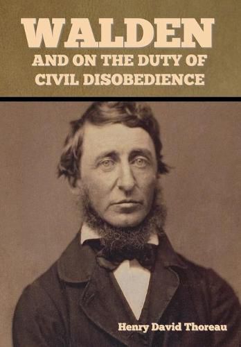 Cover image for Walden, and On the Duty of Civil Disobedience