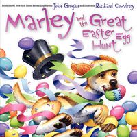 Cover image for Marley and the Great Easter Egg Hunt