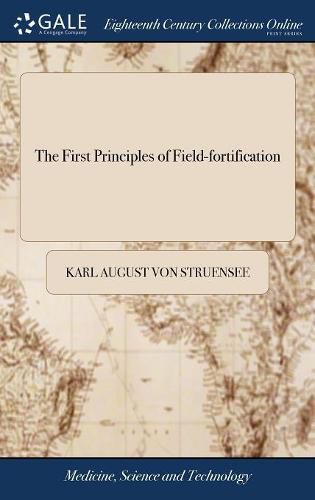 Cover image for The First Principles of Field-fortification