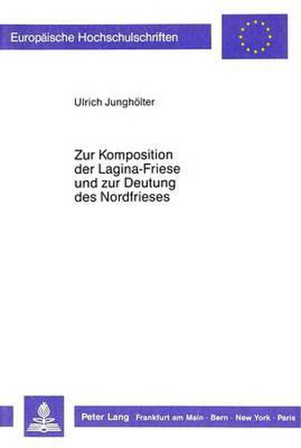 Cover image for Zur Komposition Der Lagina-Friese Und Zur Deutung Des Nordfrieses