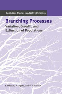 Cover image for Branching Processes: Variation, Growth, and Extinction of Populations