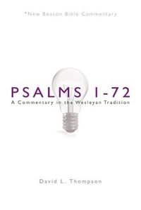 Cover image for Nbbc, Psalms 1-72: A Commentary in the Wesleyan Tradition