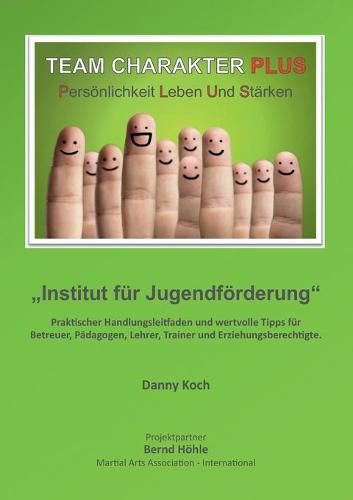 Cover image for Team Charakter Plus: Persoenlichkeit leben und starken