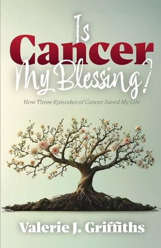 Cover image for Is Cancer My Blessing?