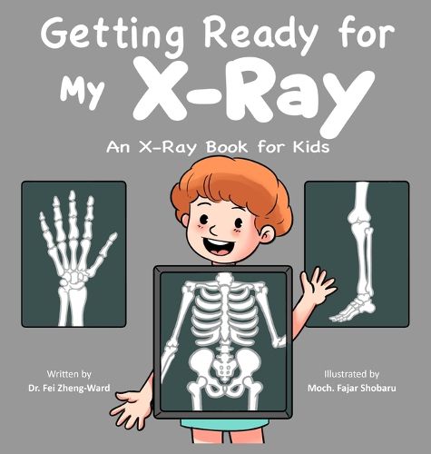 Cover image for Getting Ready for My X-Ray