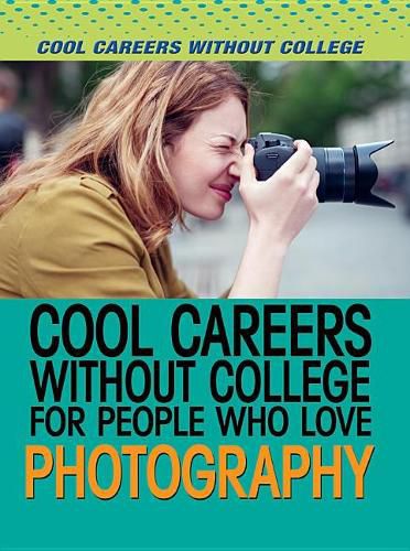 Cool Careers Without College for People Who Love Photography