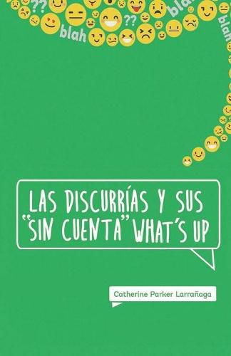 Cover image for Las Discurrias y sus sin cuenta whats up