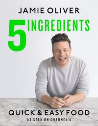 Cover image for 5 Ingredients: Quick & Easy Food