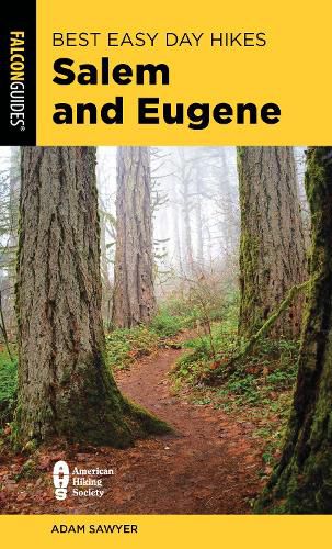 Cover image for Best Easy Day Hikes Salem and Eugene