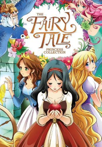 The Illustrated Fairy Tale Princess Collection (Illustrated Novel)
