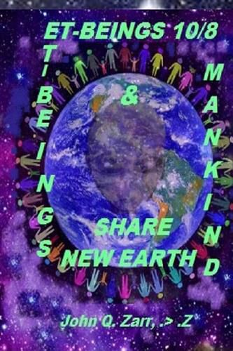 Cover image for Et-Beings 10/8: ET-BEINGS and MAN-KIND SHARE NEW EARTH