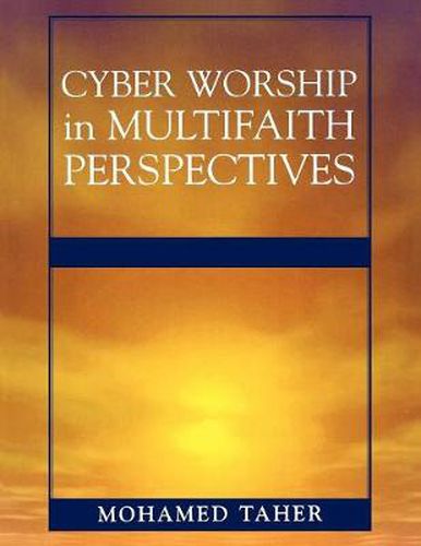 Cover image for Cyber Worship in Multifaith Perspectives