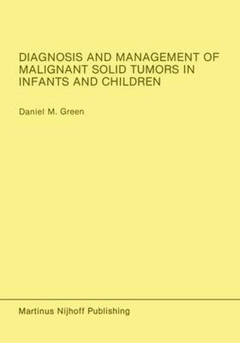 Cover image for Diagnosis and Management of Malignant Solid Tumors in Infants and Children