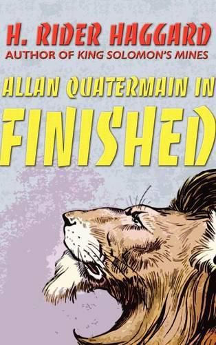 Cover image for Allan Quatermain in Finished